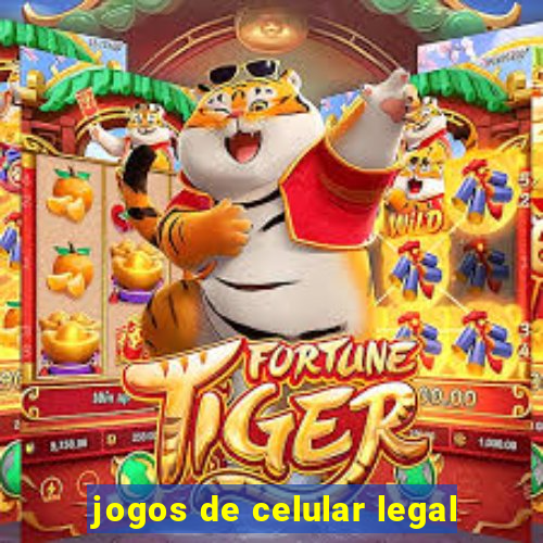 jogos de celular legal